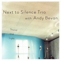 Next to Silence Trio with Andy Bevan&Christopher Hardy