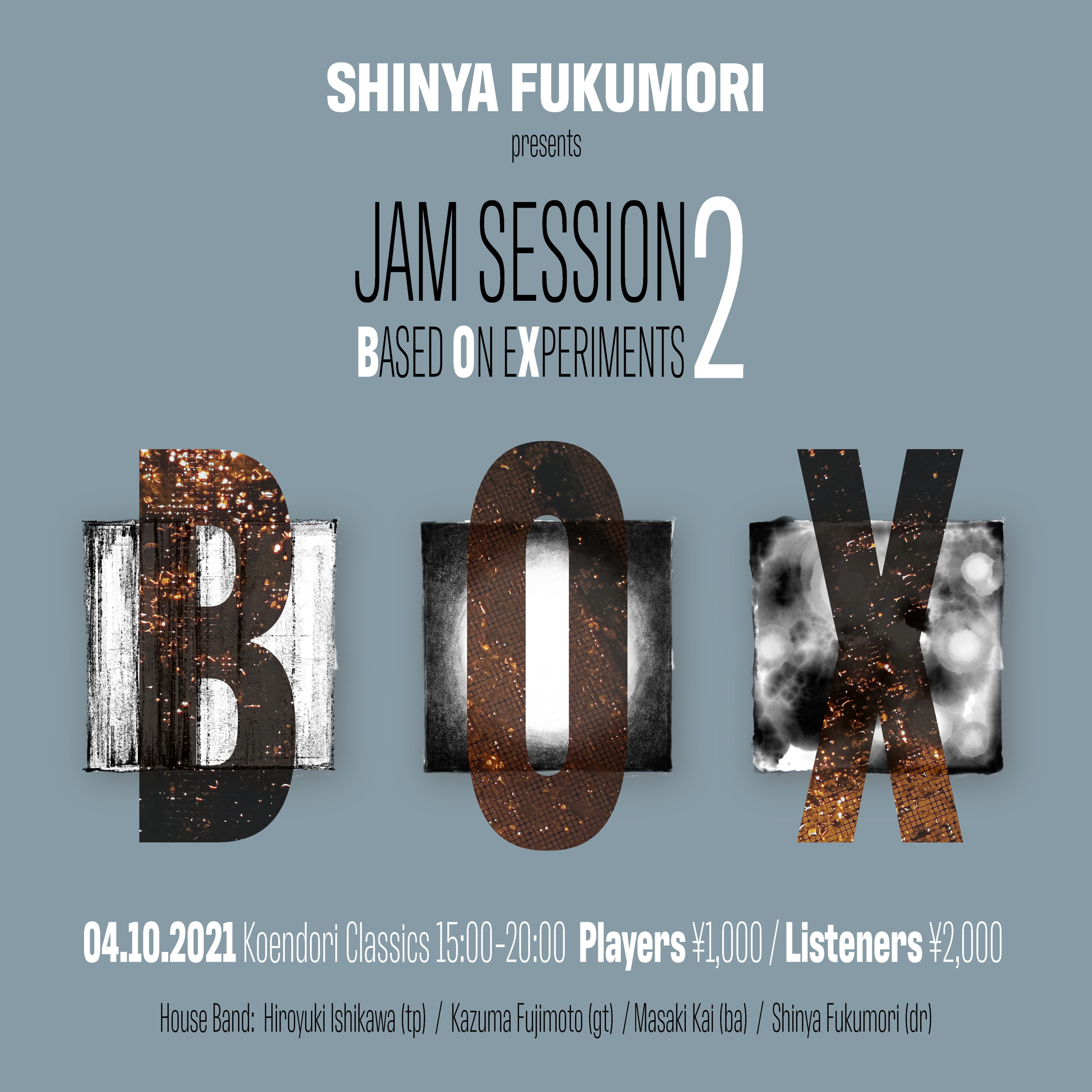 SHINYA FUKUMORI presents JAM SESSION BASED ON EXPERIMENTS 2