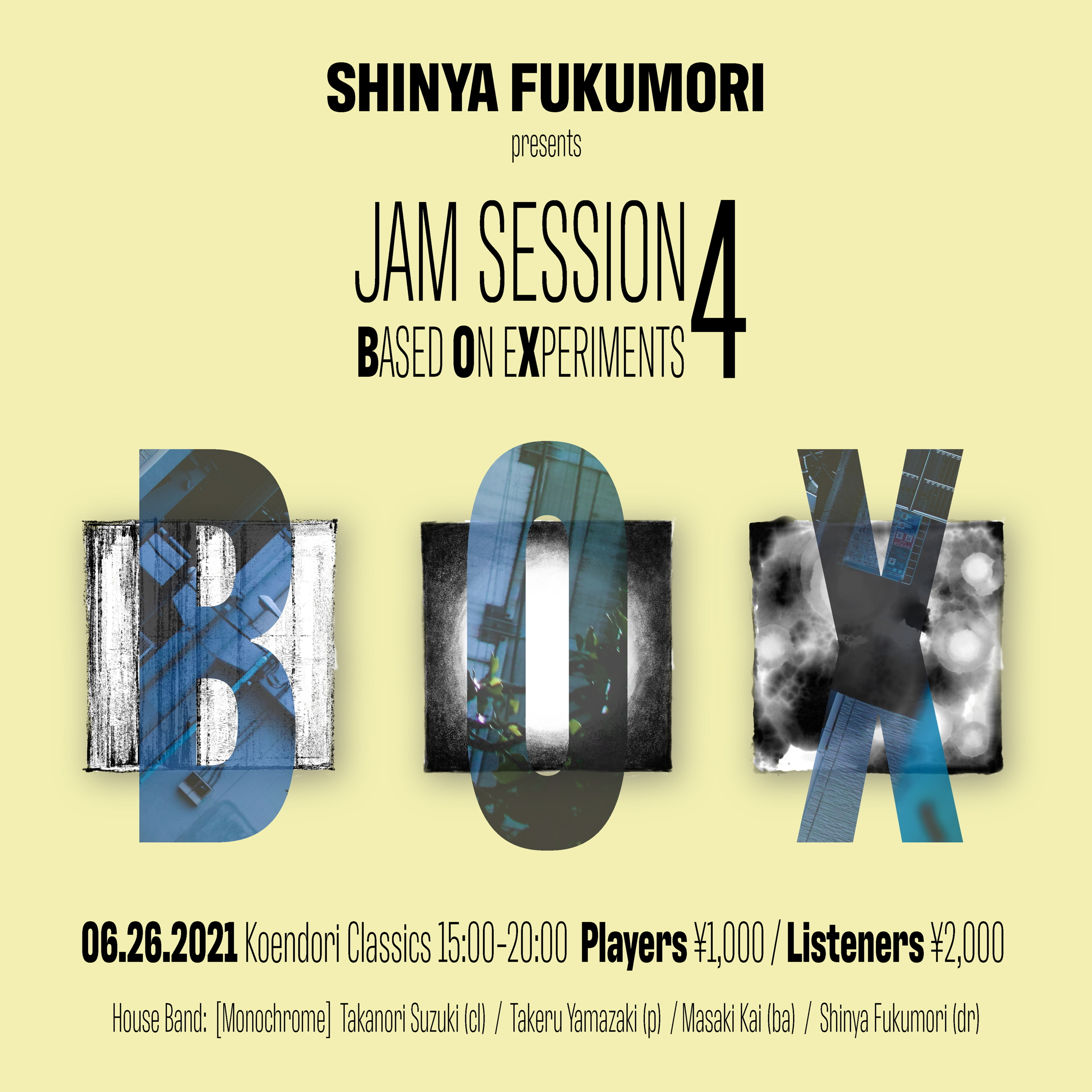 SHINYA FUKUMORI presents JAM SESSION BASED ON EXPERIMENTS 4