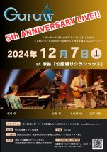 【Guruw 5th ANNIVERSARY LIVE】