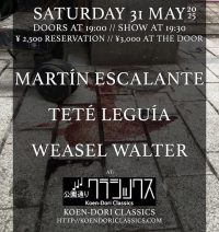 Weasel Walter、Tete Leguia、Martin Escalante